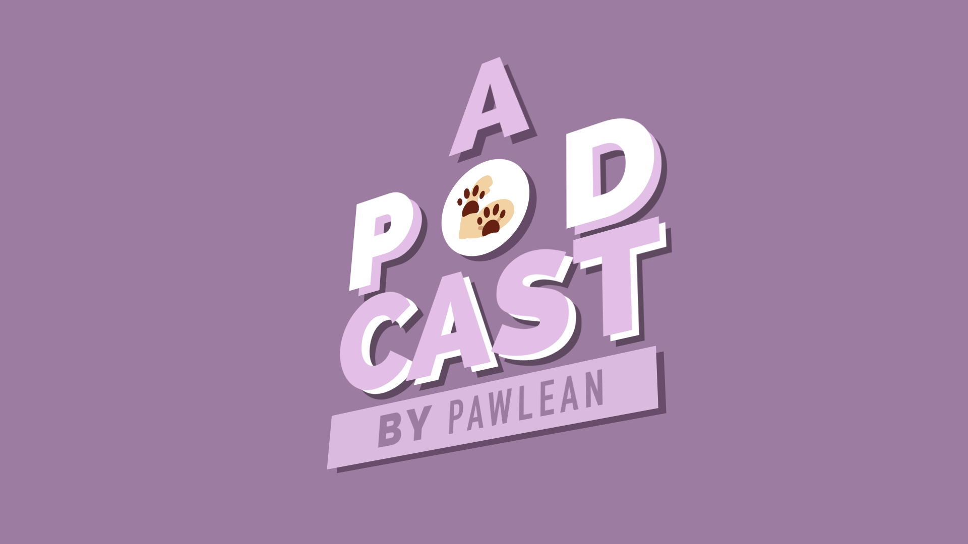 Thumbnail for A podcast by Pawlean